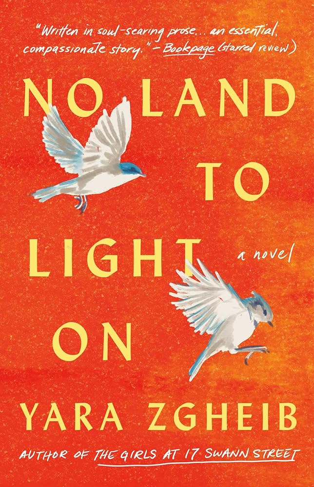 No Land to Light On: A Novel by Yara Zgheib - 9781982187439 - Tuma's Books - Tuma's Books