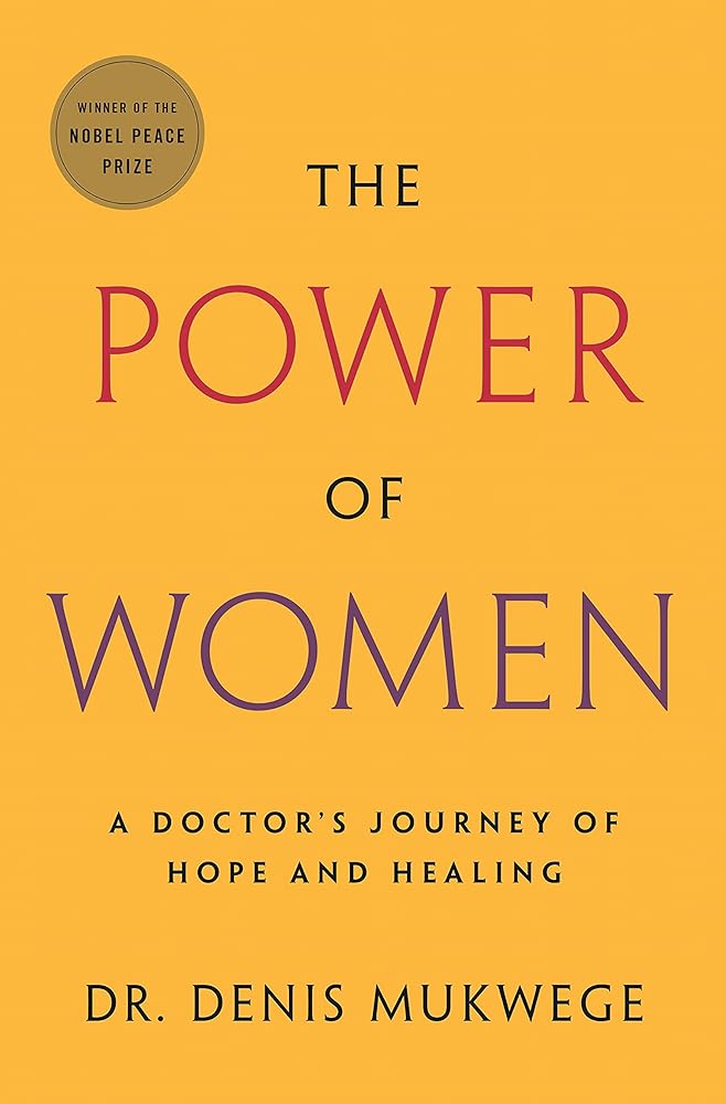 Power of Women by Denis Mukwege - 9781250779458 - Tuma's Books - Tuma's Books
