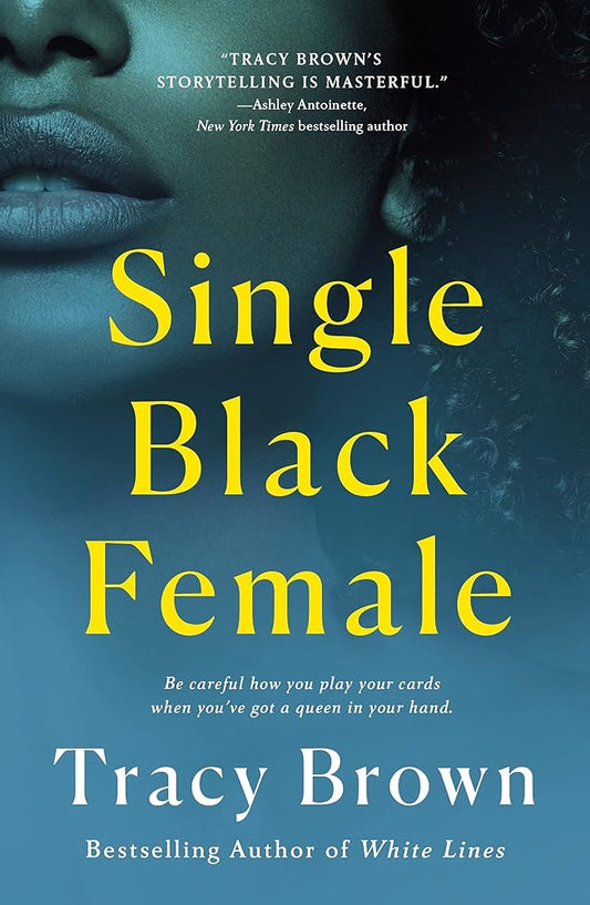 Single Black Female by Tracy Brown - 9781250043016 - Tuma's Books - Tuma's Books