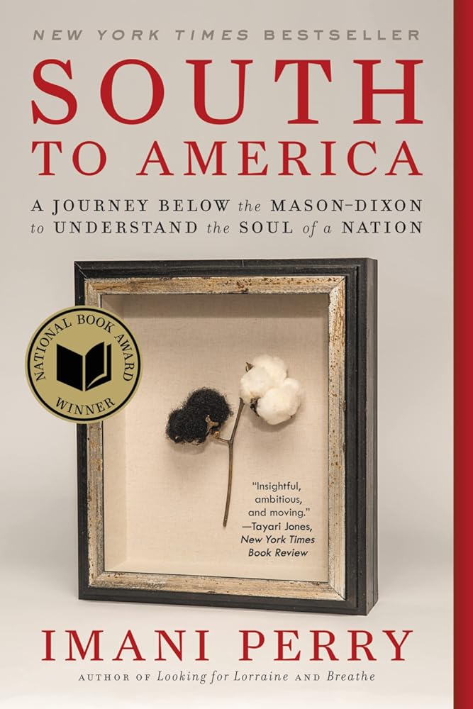 South to America: A Journey Below the Mason-Dixon to Understand the Soul of a Nation - 9780062977373 - Tuma's Books