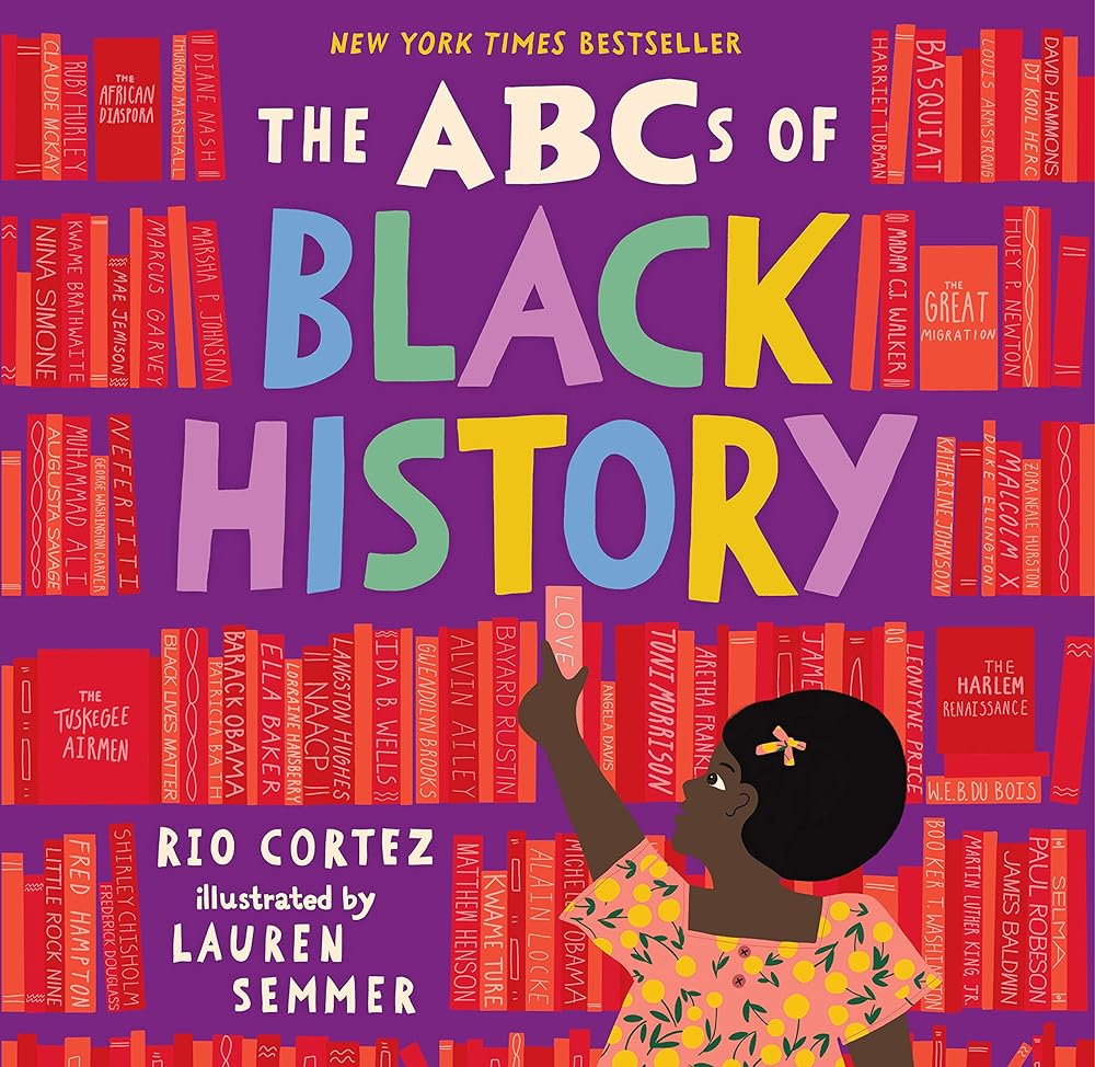 The ABCs of Black History by Rio Cortez, Lauren Semmer - 9781523507498 - Tuma's Books - Tuma's Books