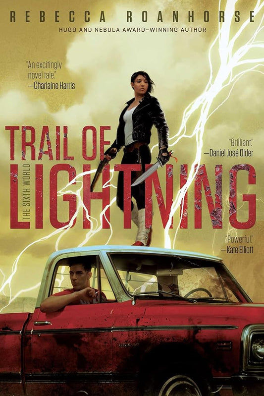 Trail of Lightning (1) (The Sixth World) by Rebecca Roanhorse - 9781534413504 - Tuma's Books - Tuma's Books